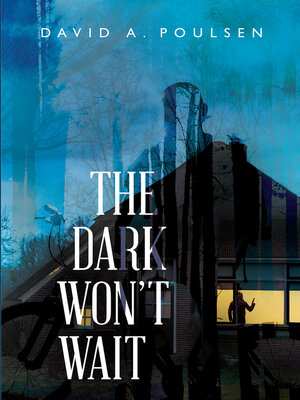 cover image of The Dark Won't Wait